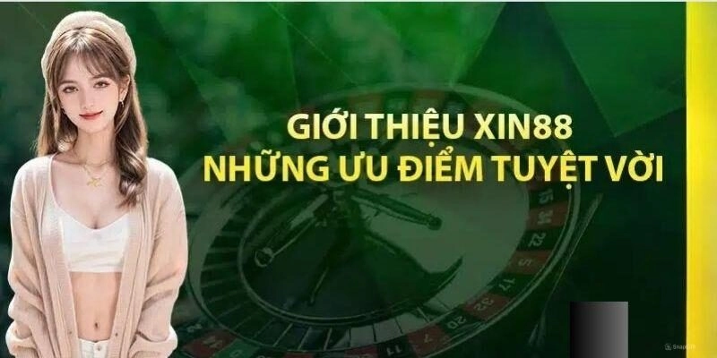 Đôi nét về nhà cái Xin88